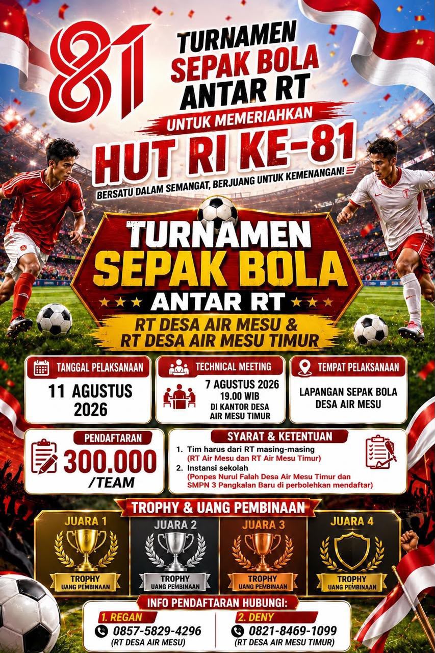 TURNAMEN SEPAK BOLA ANTAR RT DESA AIR MESU & DESA AIR MESU TIMUR