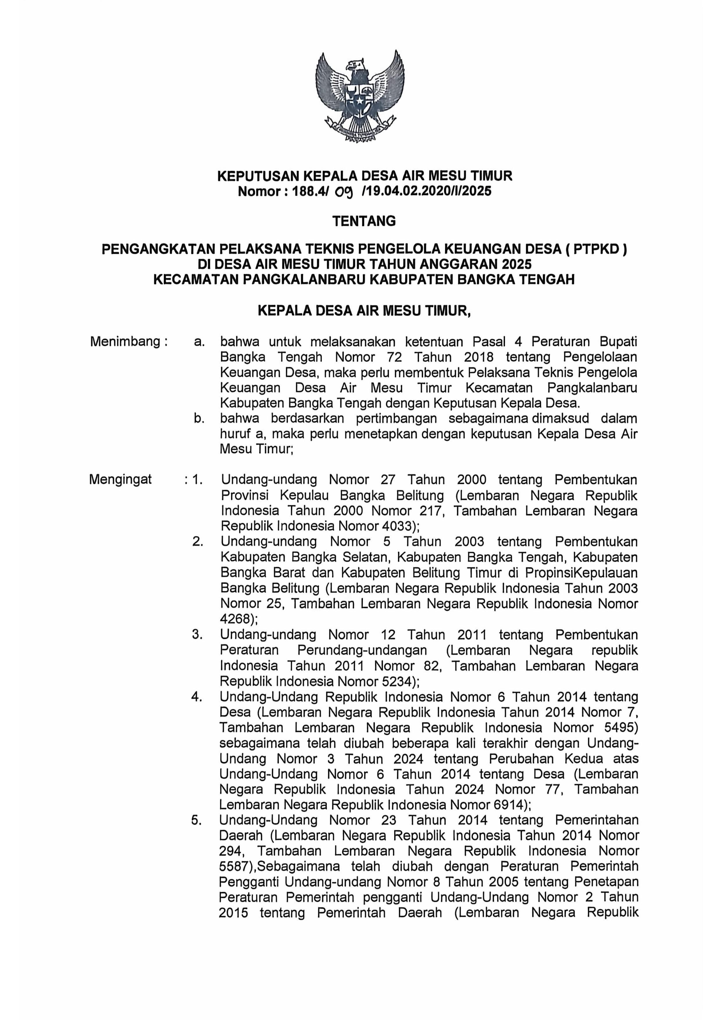 Pengangkatan Pelaksana Teknis Pengelola Keuangan Desa (PTPKD) di Desa Air Mesu Timur Tahun Anggaran 2025, Kecamatan Pangkalanbaru, Kabupaten Bangka Tengah.